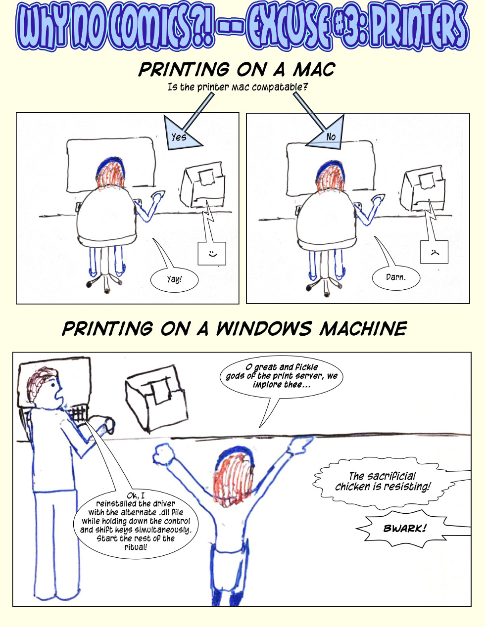 Why No Comic!? -- Excuse #3: Printers